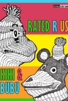 Película: Kiki and Bubu: Rated R Us