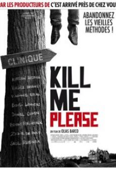 Película: Kill Me Please
