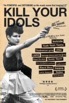 Película: Kill Your Idols
