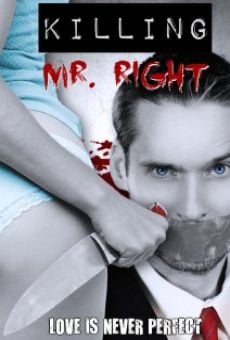 Killing Mr. Right on-line gratuito