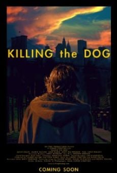 Película: Killing the Dog