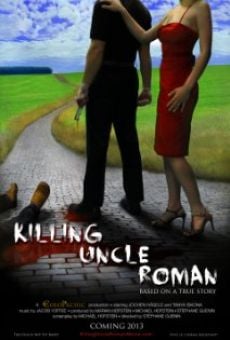 Killing Uncle Roman stream online deutsch