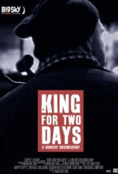 King for Two Days online free