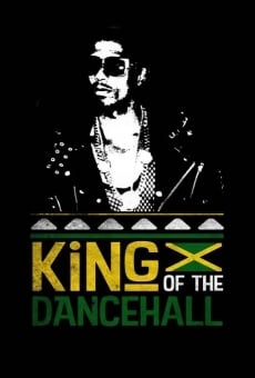 King of the Dancehall online streaming