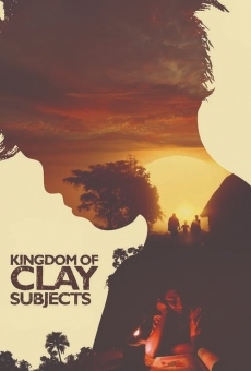 Película: Kingdom of Clay Subjects