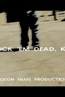 Knock 'Em Dead, Kid on-line gratuito