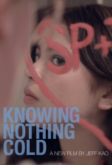 Película: Knowing Nothing Cold