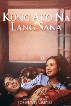 Kung Ako Na Lang Sana online streaming