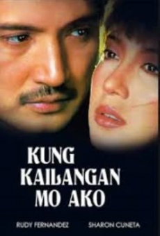 Película: Kung Kailangan Mo Ako