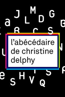 L'Abécédaire de Christine Delphy online streaming