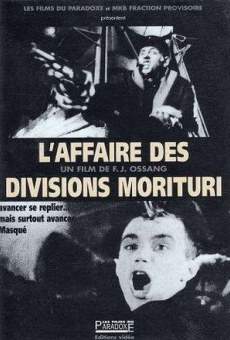 L'affaire des divisions Morituri (1985)