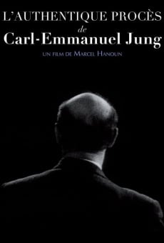 L'authentique procès de Carl-Emmanuel Jung online streaming