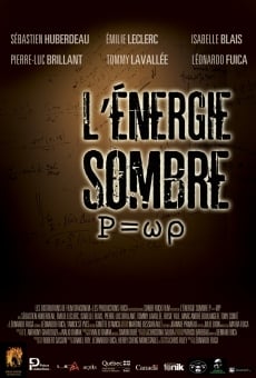 L'Energie Sombre P=WP online streaming