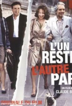 L'un reste, l'autre part Online Free