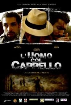 L' uomo col cappello on-line gratuito