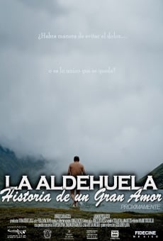 La Aldehuela, Historia de un gran amor online streaming
