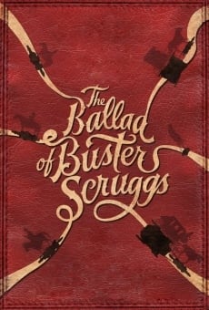 La Ballade de Buster Scruggs en ligne gratuit