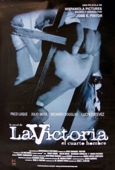 La cárcel de la Victoria: El cuarto hombre (2004)