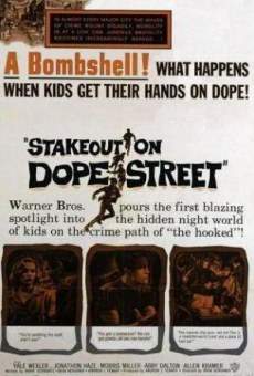 Stakeout on Dope Street on-line gratuito