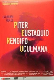 Película: La curiosa vida de Piter Eustaquio Rengifo Uculmana