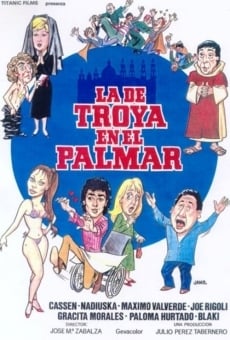 La de Troya en el Palmar online streaming