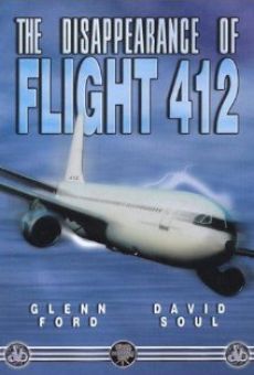 The Disappearance of Flight 412 on-line gratuito