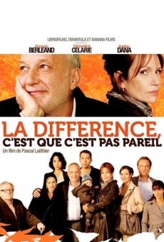Película: La différence, c'est que c'est pas pareil