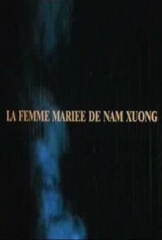 Película: La mujer casada de Nam Xuong