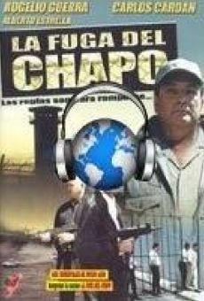 La fuga del Chapo gratis