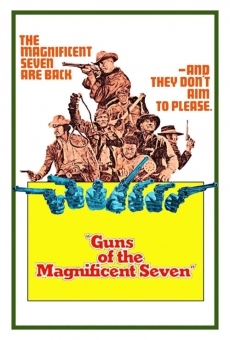 Guns of the Magnificent Seven stream online deutsch