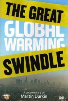 Película: La gran estafa del calentamiento global
