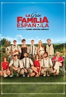 La gran familia española en ligne gratuit