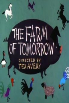 Película: La granja del mañana