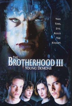 Brotherhood III - Giovani demoni online streaming