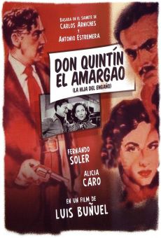 La hija del engaño (Don Quintín el amargao) (1951)