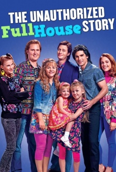 The Unauthorized Full House Story gratis