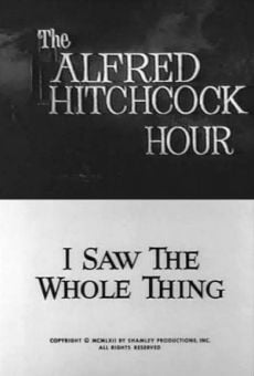 Película: La hora de Alfred Hitchcock: Yo lo vi todo
