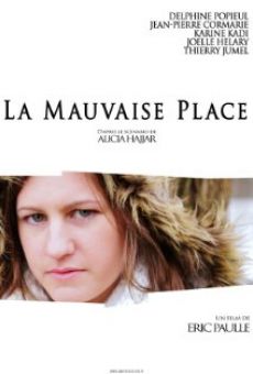 La Mauvaise Place gratis