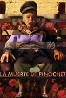 Película: La muerte de Pinochet