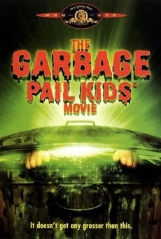 The Garbage Pail Kids Movie online free