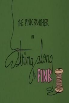 Blake Edwards' Pink Panther: String Along in Pink on-line gratuito