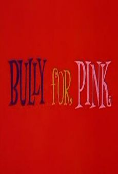 Blake Edwards' Pink Panther: Bully for Pink gratis