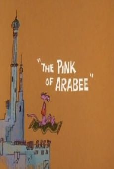 Blake Edward's Pink Panther: The Pink of Arabee online free