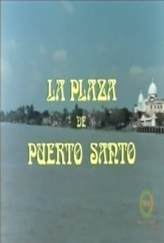 La plaza de Puerto Santo online