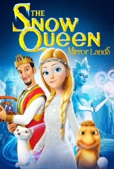 The Snow Queen: Mirror Lands online streaming