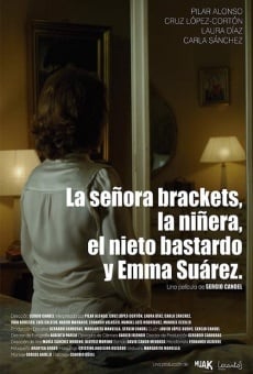 Película: La señora Brackets, la niñera, el nieto bastardo y Emma Suárez