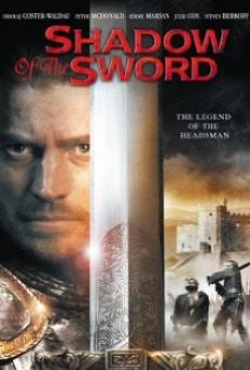 Shadow of the Sword: La leggenda del carnefice online streaming