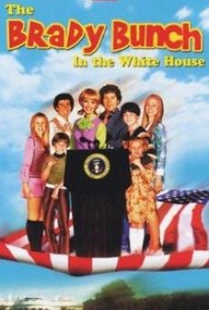 The Brady Bunch in the White House on-line gratuito