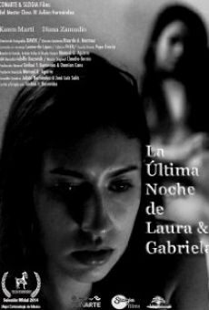 La ultima noche de Laura y Gabriela online free