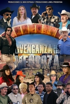 La Venganza De Los Mendoza online streaming
